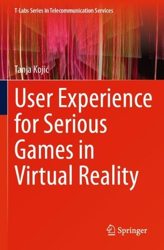 User Experience for Serious Games in Virtual Reality.