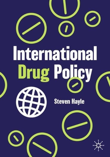 International Drug Policy.