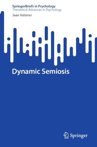Dynamic Semiosis.