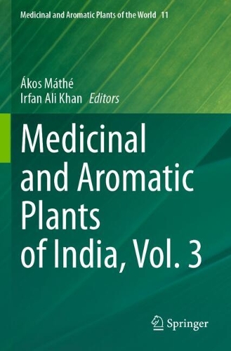 Medicinal and Aromatic Plants of India, Vol. 3.