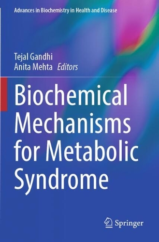 Biochemical Mechanisms for Metabolic Syndrome.