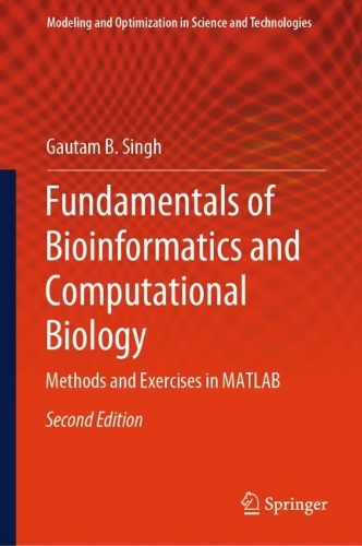 Fundamentals of Bioinformatics and Computational Biology: Methods and Exercises in MATLAB. Second Edition 2025