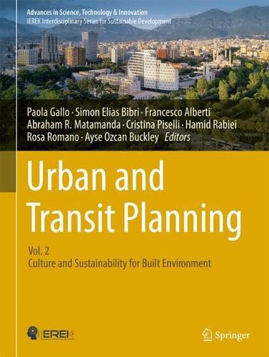 Urban and Transit Planning: Volume 2: Culture and Sustainability for Built Environment. 2025 ed.