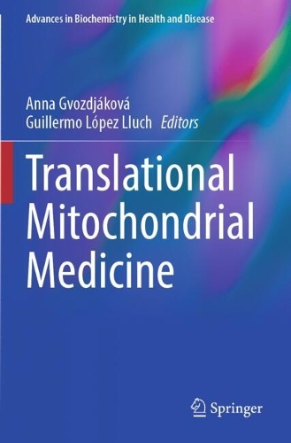 Translational Mitochondrial Medicine.