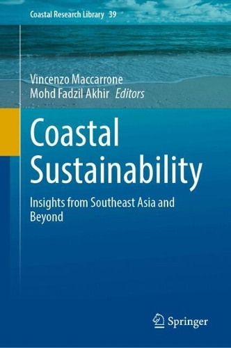 Coastal Sustainability: Insights from Southeast Asia and Beyond. 2025 ed.