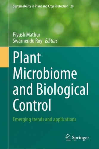 Plant Microbiome and Biological Control: Emerging trends and applications. 2024 ed.