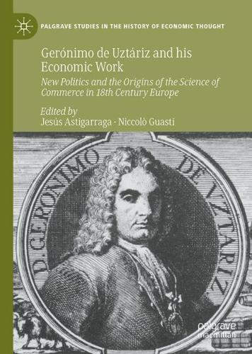 Geronimo de Uztariz and his Economic Work