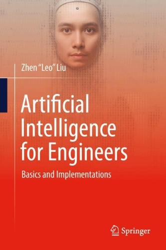 Artificial Intelligence for Engineers: Basics and Implementations. 2025 ed.