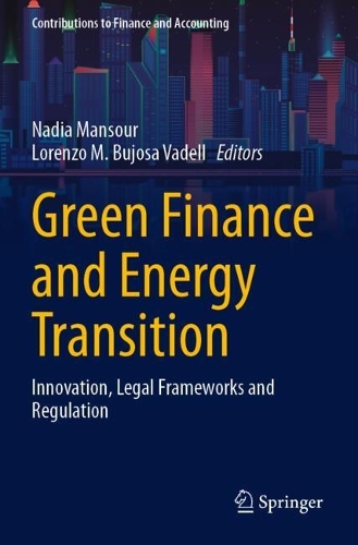 Green Finance and Energy Transition: Innovation, Legal Frameworks and Regulation.
