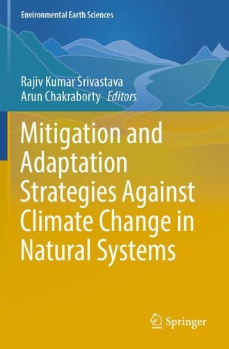 Mitigation and Adaptation Strategies Against Climate Change in Natural Systems.