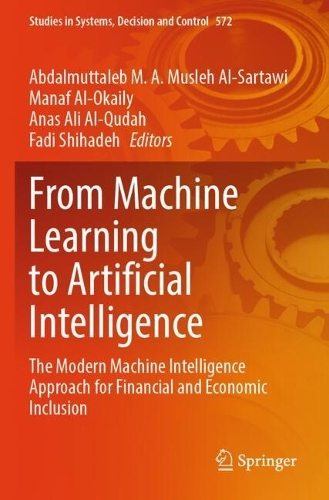 From Machine Learning to Artificial Intelligence: The Modern Machine Intelligence Approach for Financial and Economic Inclusion.