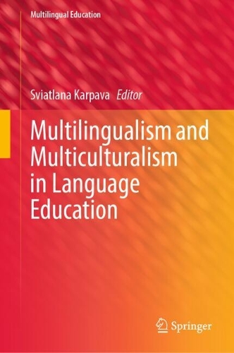 Multilingualism and Multiculturalism in Language Education.
