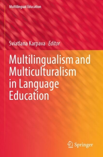 Multilingualism and Multiculturalism in Language Education.