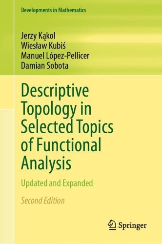 Descriptive Topology in Selected Topics of Functional Analysis.