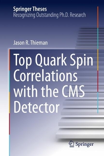 Top Quark Spin Correlations with the CMS Detector. 2024 ed.