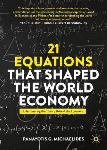 21 Equations that Shaped the World Economy