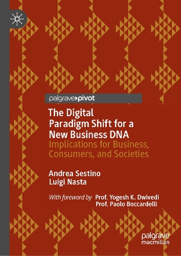 The Digital Paradigm Shift for a New Business DNA