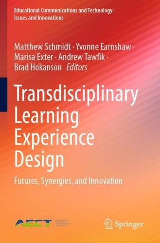 Transdisciplinary Learning Experience Design: Futures, Synergies, and Innovation.