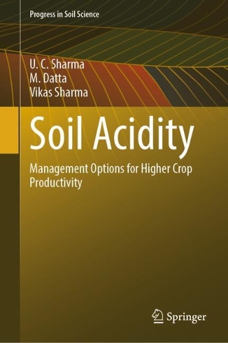 Soil Acidity: Management Options for Higher Crop Productivity. 2025 ed.