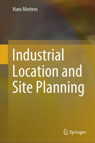 Industrial Location and Site Planning. 2024 ed.
