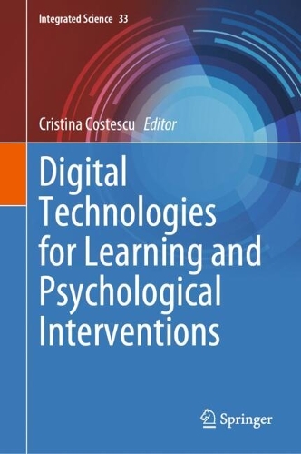 Digital Technologies for Learning and Psychological Interventions.