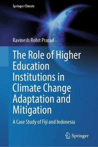 The Role of Higher Education Institutions in Climate Change Adaptation and Mitigation
