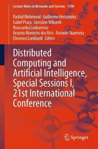 Distributed Computing and Artificial Intelligence, Special Sessions I, 21st International Conference. 2025 ed.