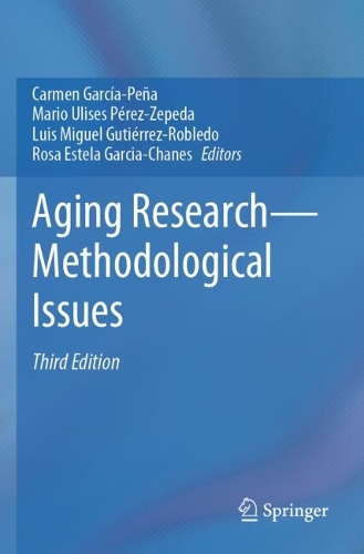 Aging Research-Methodological Issues. Third Edition 2024