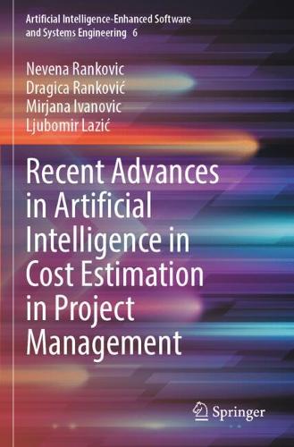 Recent Advances in Artificial Intelligence in Cost Estimation in Project Management.