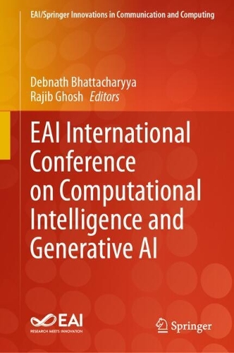 EAI International Conference on Computational Intelligence and Generative AI. 2024 ed.