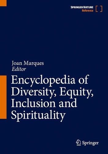 Encyclopedia of Diversity, Equity, Inclusion and Spirituality.