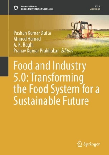 Food and Industry 5.0: Transforming the Food System for a Sustainable Future. 2025 ed.