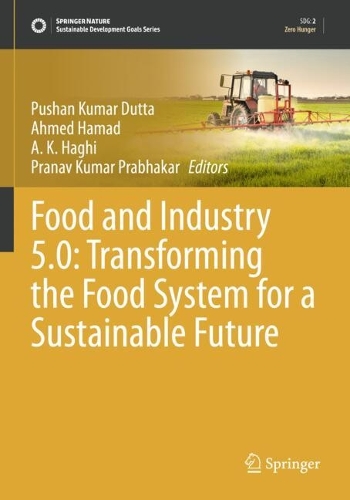 Food and Industry 5.0: Transforming the Food System for a Sustainable Future.