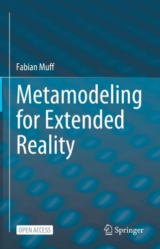 Metamodeling for Extended Reality. 2025 ed.