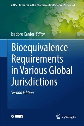 Bioequivalence Requirements in Various Global Jurisdictions. Second Edition 2025