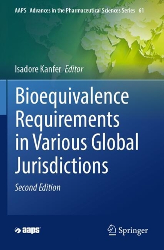 Bioequivalence Requirements in Various Global Jurisdictions. Second Edition 2025