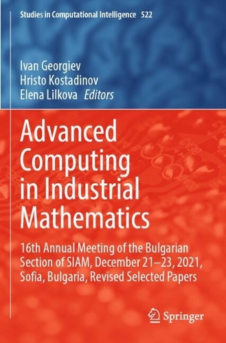 Advanced Computing in Industrial Mathematics: 16th Annual Meeting of the Bulgarian Section of SIAM, December 21-23, 2021, Sofia, Bulgaria, Revised Selected Papers.