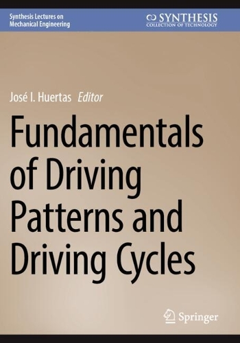 Fundamentals of Driving Patterns and Driving Cycles.