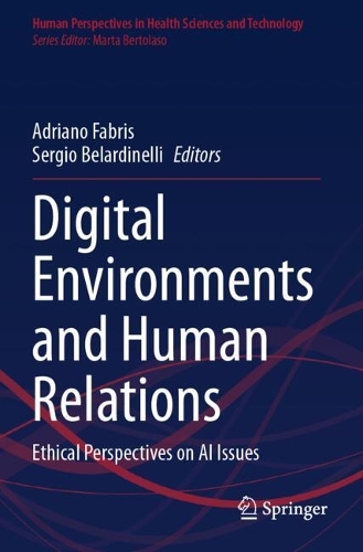 Digital Environments and Human Relations: Ethical Perspectives on AI Issues.
