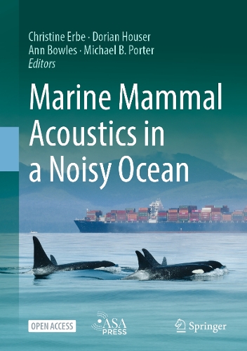 Marine Mammal Acoustics in a Noisy Ocean. 2025 ed.