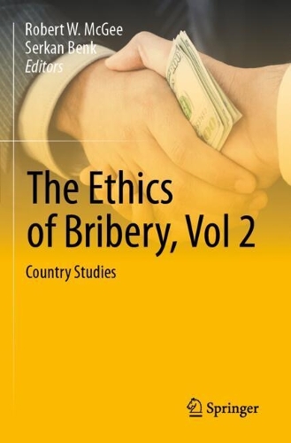 The Ethics of Bribery, Vol 2: Country Studies.