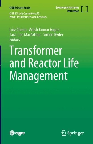 Transformer and Reactor Life Management. 2025 ed.