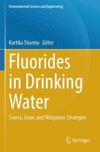 Fluorides in Drinking Water: Source, Issue, and Mitigation Strategies.