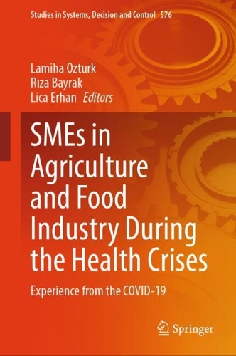 SMEs in Agriculture and Food Industry During the Health Crises: Experience from the COVID-19. 2025 ed.