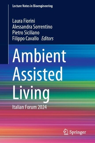 Ambient Assisted Living: Italian Forum 2024. 2025 ed.