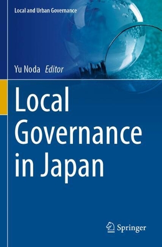 Local Governance in Japan.