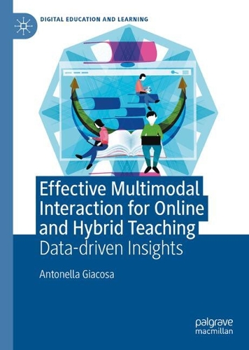 Effective Multimodal Interaction for Online and Hybrid Teaching