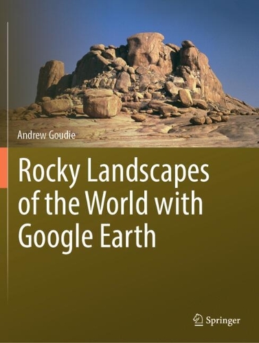 Rocky Landscapes of the World with Google Earth.