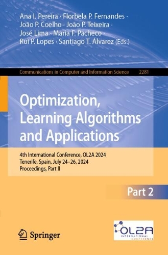 Optimization, Learning Algorithms and Applications: 4th International Conference, OL2A 2024, Tenerife, Spain, July 24-26, 2024, Proceedings, Part II.