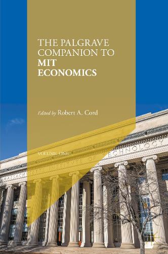 The Palgrave Companion to MIT Economics.
